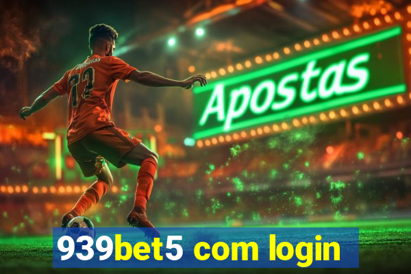 939bet5 com login