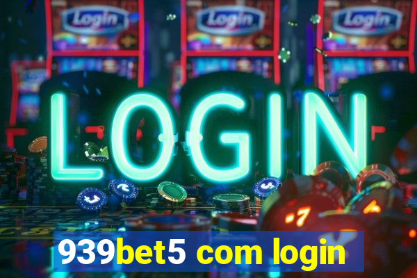 939bet5 com login