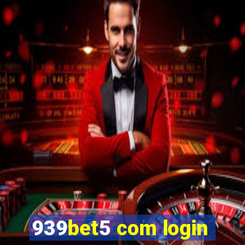 939bet5 com login