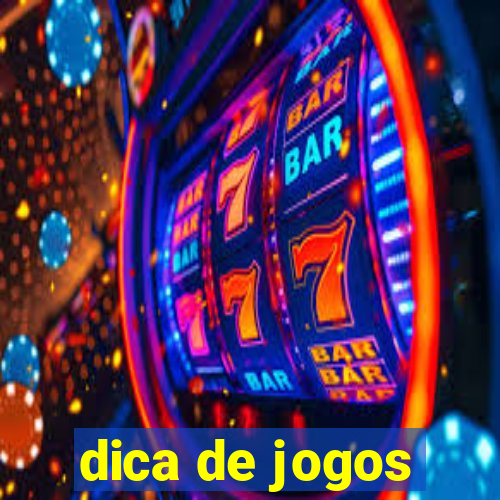 dica de jogos