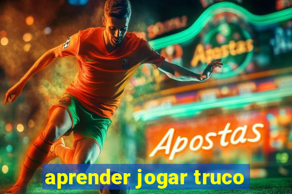 aprender jogar truco