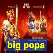 big popa