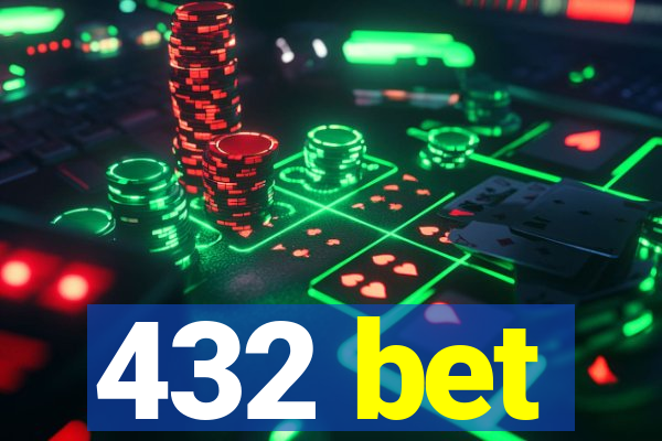 432 bet