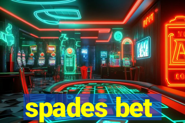 spades bet