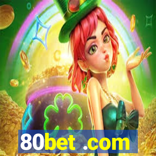 80bet .com