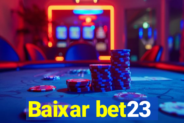 Baixar bet23