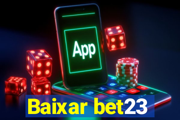 Baixar bet23