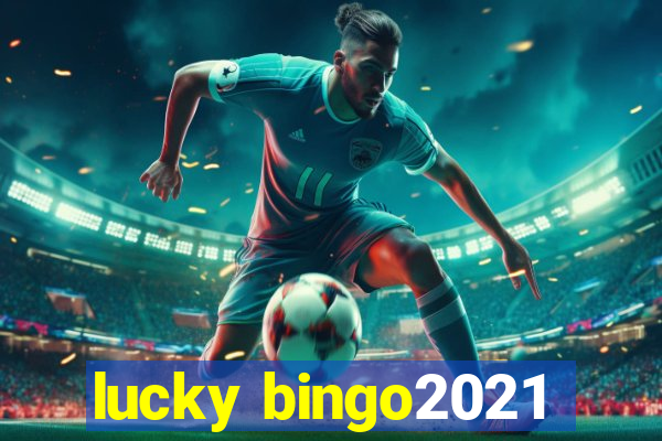 lucky bingo2021