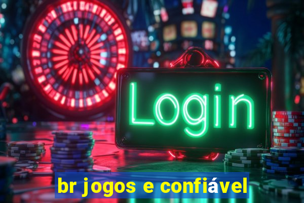 br jogos e confiável