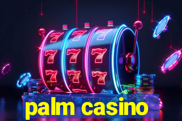 palm casino