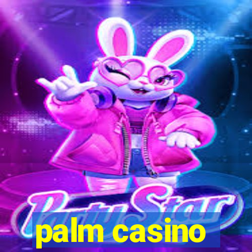 palm casino