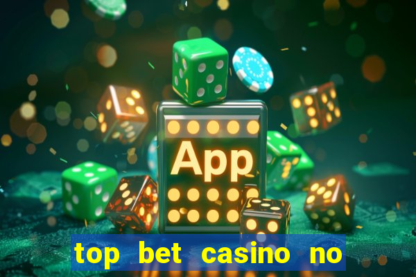 top bet casino no deposit bonus