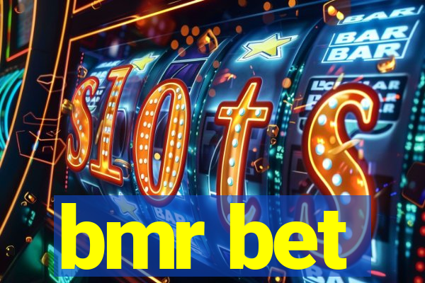 bmr bet