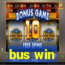 bus win