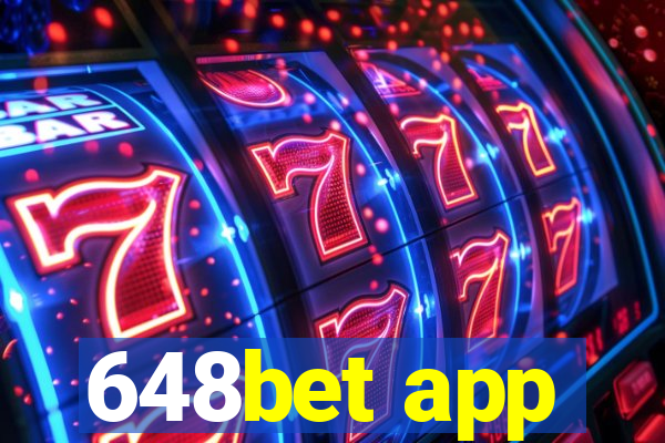 648bet app