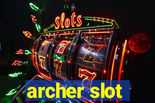 archer slot