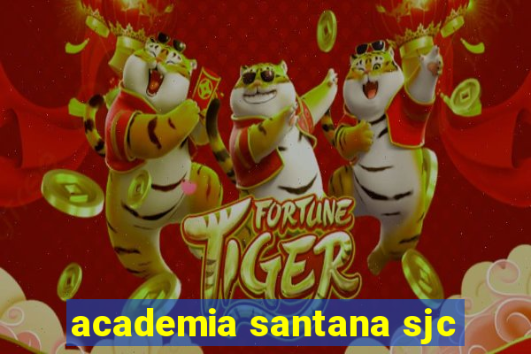 academia santana sjc