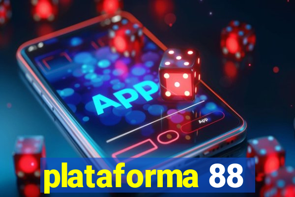 plataforma 88