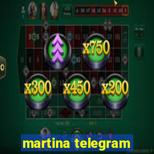 martina telegram