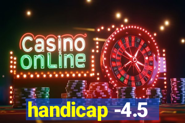 handicap -4.5