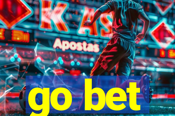 go bet