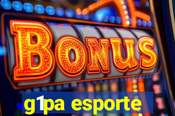 g1pa esporte