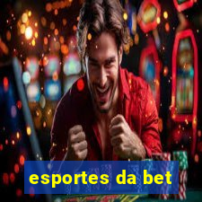 esportes da bet