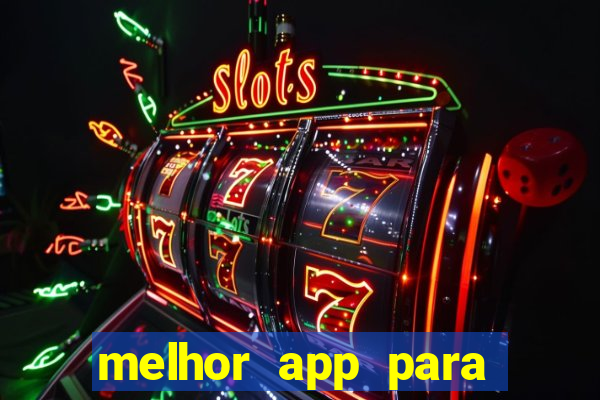 melhor app para apostar em jogos