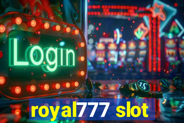 royal777 slot