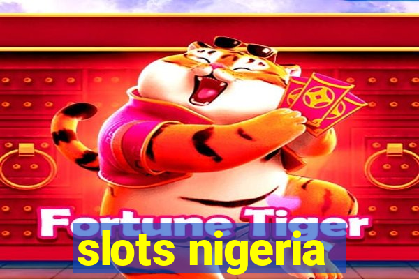 slots nigeria