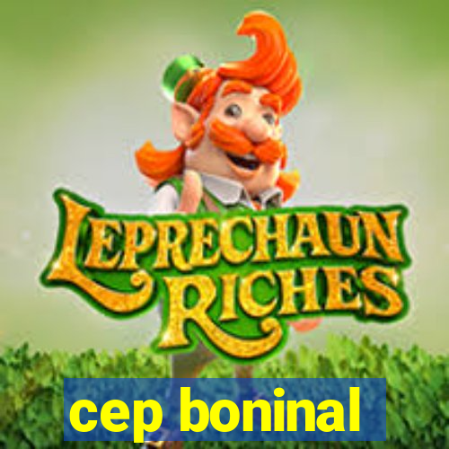 cep boninal