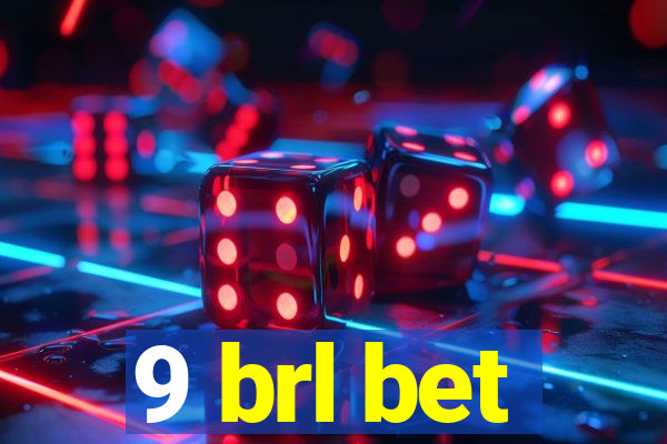 9 brl bet