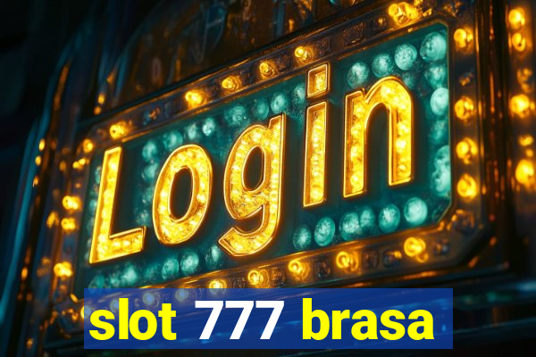 slot 777 brasa