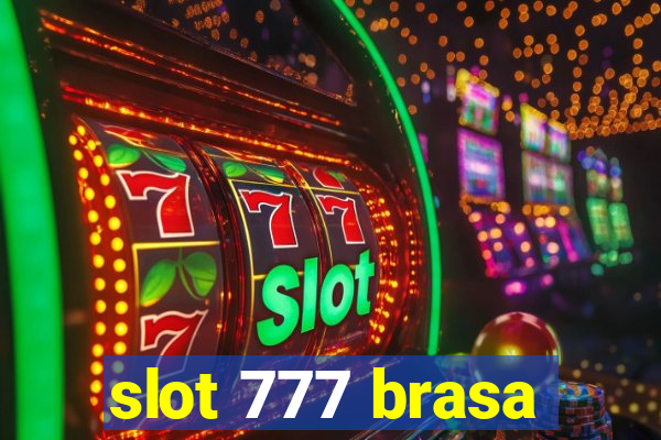 slot 777 brasa