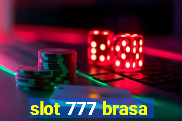 slot 777 brasa