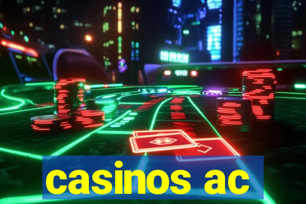 casinos ac