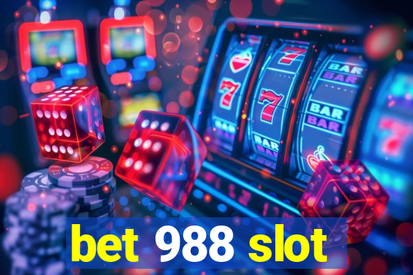 bet 988 slot