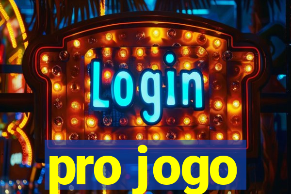 pro jogo