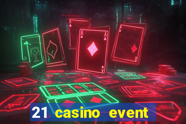 21 casino event and party rentals