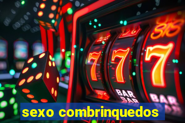 sexo combrinquedos