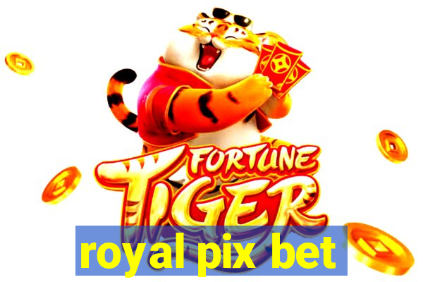 royal pix bet