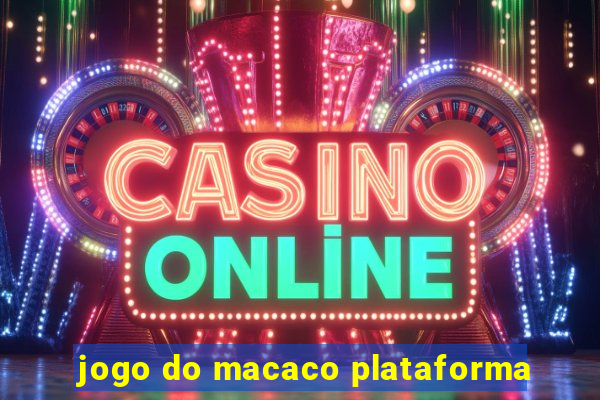 jogo do macaco plataforma