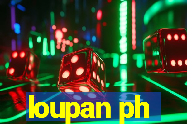 loupan ph