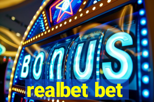 realbet bet