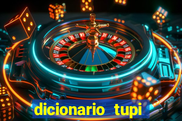 dicionario tupi guarani on line