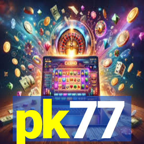 pk77