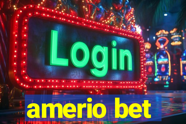 amerio bet