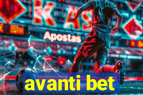 avanti bet