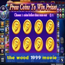 the wood 1999 movie