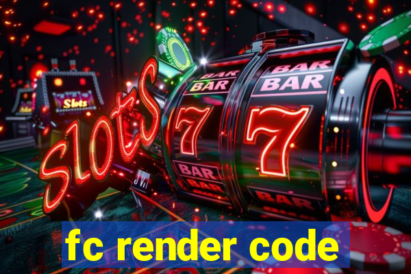 fc render code